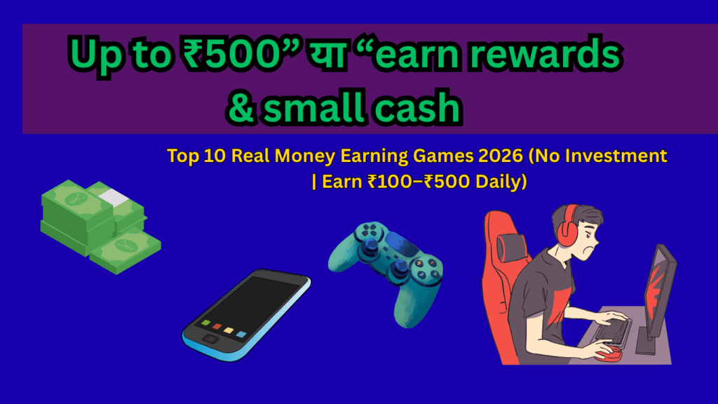 10 Real Money Earning Games 2026