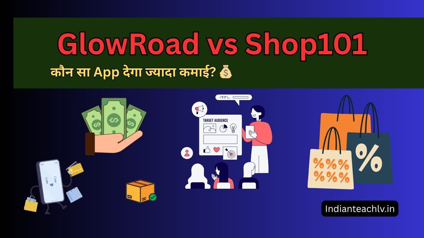 GlowRoad vs Shop101 Best Reselling App for Women in India 2026