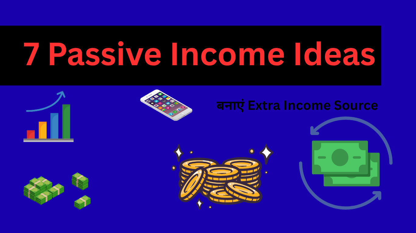 Passive Income Ideas 2026 in Hindi – सोते समय पैसे कमाने के 7 बेहतरीन तरीके