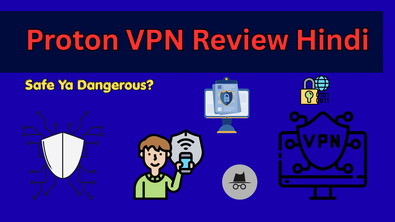 Proton VPN Review Hindi secure VPN and online privacy guide